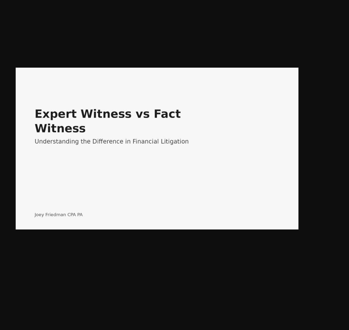 Expert Witness vs Fact Witness